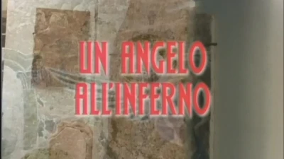 Un Angel All'inferno - the Movie - (Full HD - Refurbished Version)