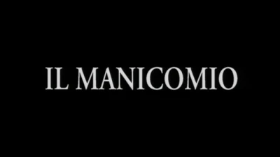 Il Manicomio XXX - the Parody - (Full HD - Refurbished Version)